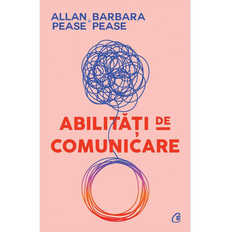 Abilitati de comunicare - Allan Pease , Barbara Pease - Delumani - Magazin Romanesc 