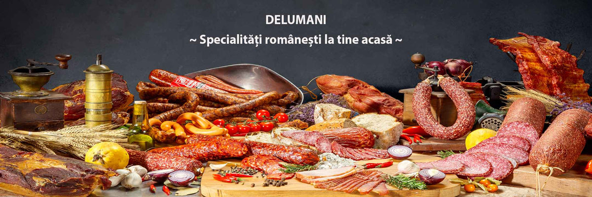 Delumani magazin romanesc online produse din carne mezeluri mici mititei dulciuri romanesti alimente de baza conserve muraturi condimente lactate peste ceai si cafea farmec gerovital cadouri carti romanesti telemea slanina carnati branza zacusca varza 