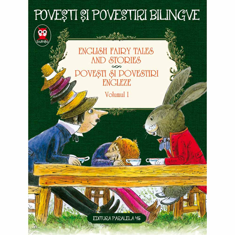 POVESTI SI POVESTIRI ENGLEZE. VOLUMUL I (editie bilingva)  - CARROLL Lewis; LAWRENCE D.H.; WILDE Oscar - Delumani - Magazin Romanesc 