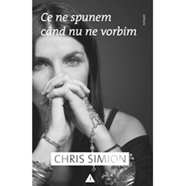 Ce ne spunem cand nu ne vorbim - Chris Simion - Mercurian