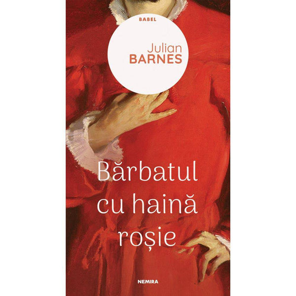 Barbatul cu haina rosie - Julian Barnes - Delumani - Magazin Romanesc 