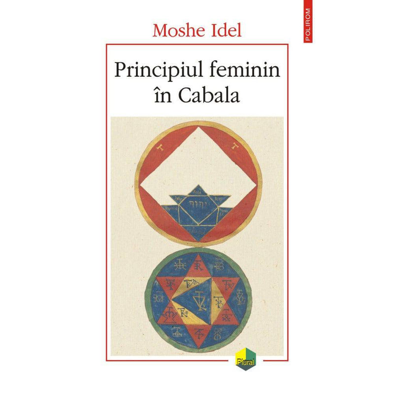 Principiul feminin in Cabala - Moshe Idel - Delumani - Magazin Romanesc 