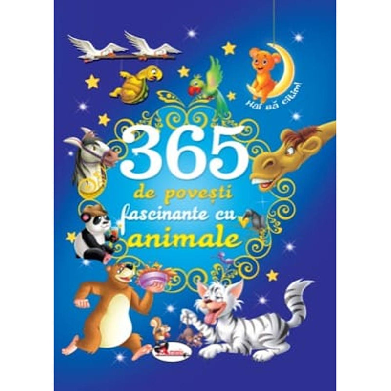 365 de povesti fascinante cu animale - Aramis - Delumani - Magazin Romanesc 