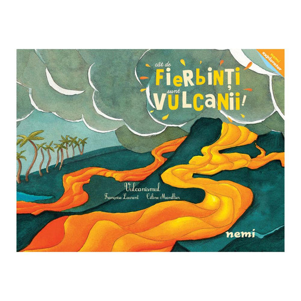 Cat De Fierbinti Sunt Vulcanii! - Francoise Laurent Céline Manillier