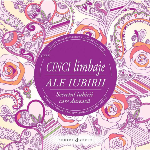 Cele cinci limbaje ale iubirii (Carte de colorat) - Gary Chapman