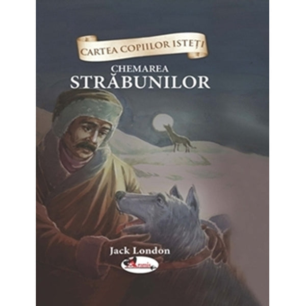 Chemarea strabunilor - Jack London