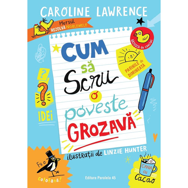 Cum sa scrii o poveste grozava - LAWRENCE Caroline