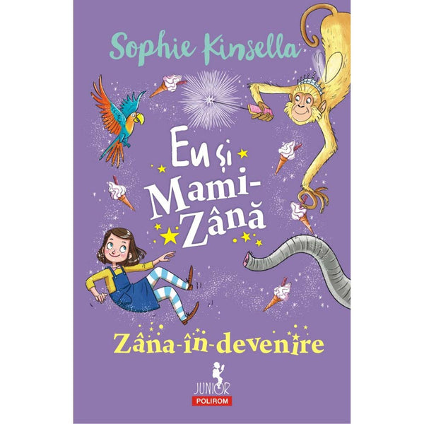 Eu si Mami-Zana. Zana-in-devenire - Sophie Kinsella