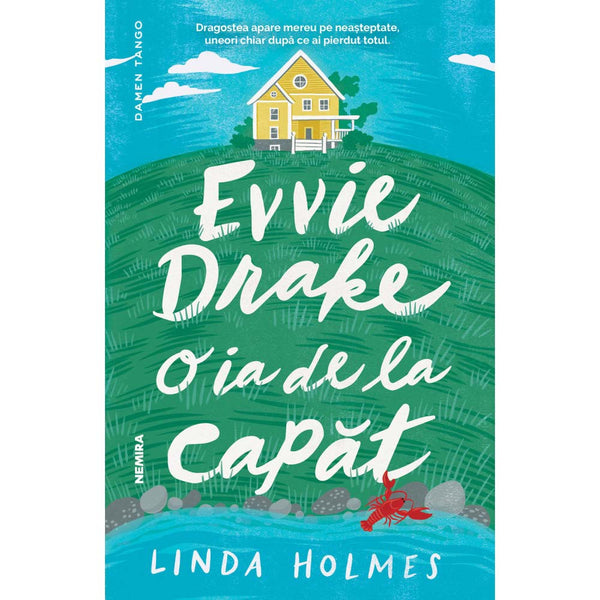 Evvie Drake o ia de la capat - Linda Holmes