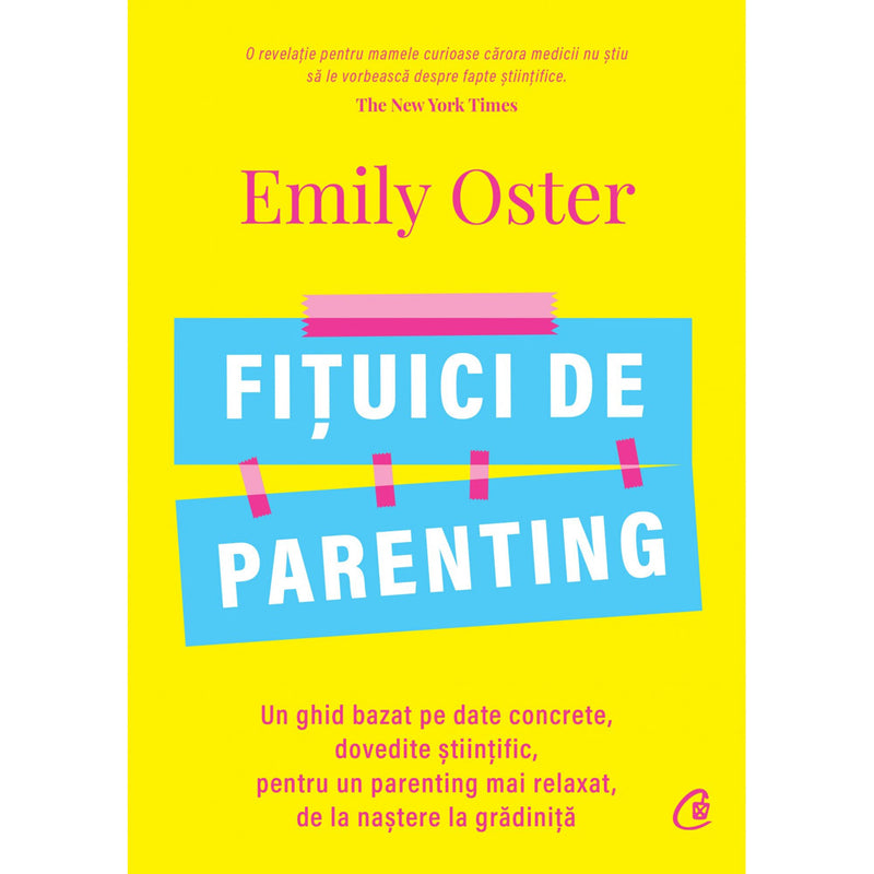 Fituici de parenting - Emily Oster