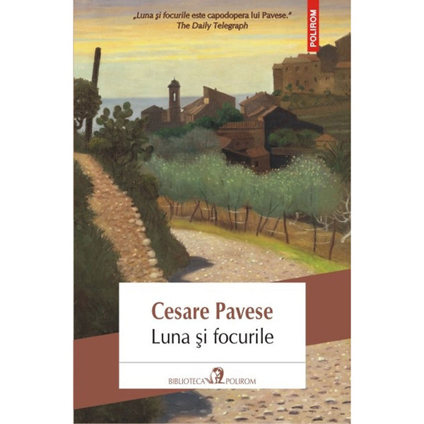 Luna si focurile - Cesare Pavese