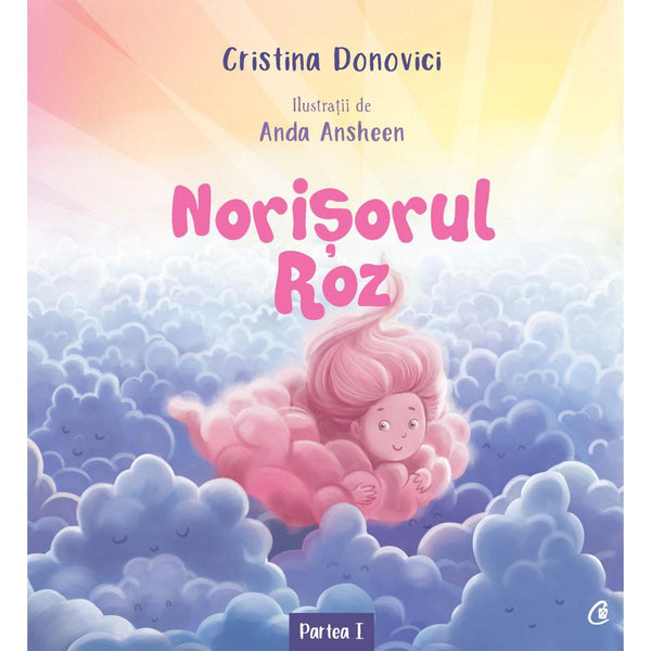 Norisorul Roz Partea I - Cristina Donovici Anda Ansheen