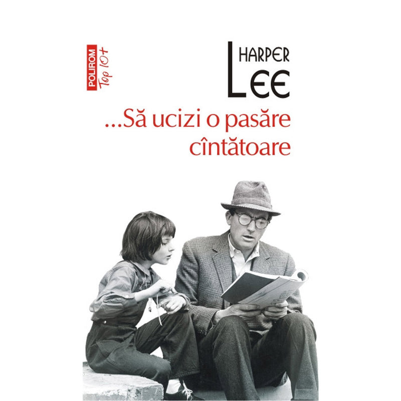 ...Sa ucizi o pasare cantatoare (editie de buzunar) - Harper Lee