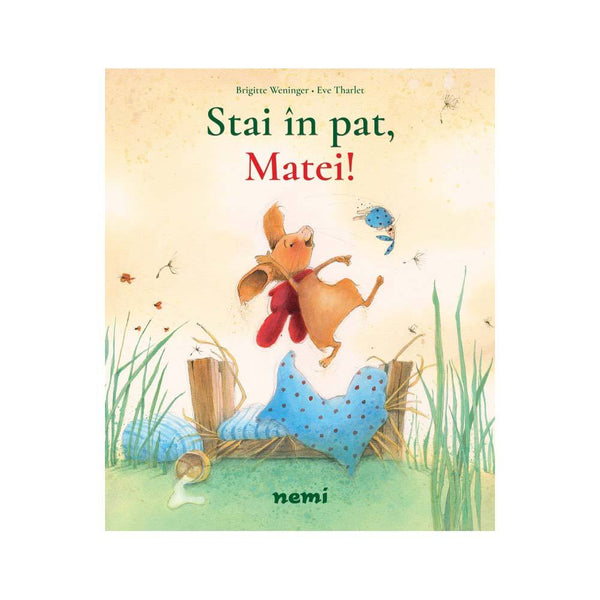 Stai In Pat Matei ! - Brigitte Weninger Eve Tharlet