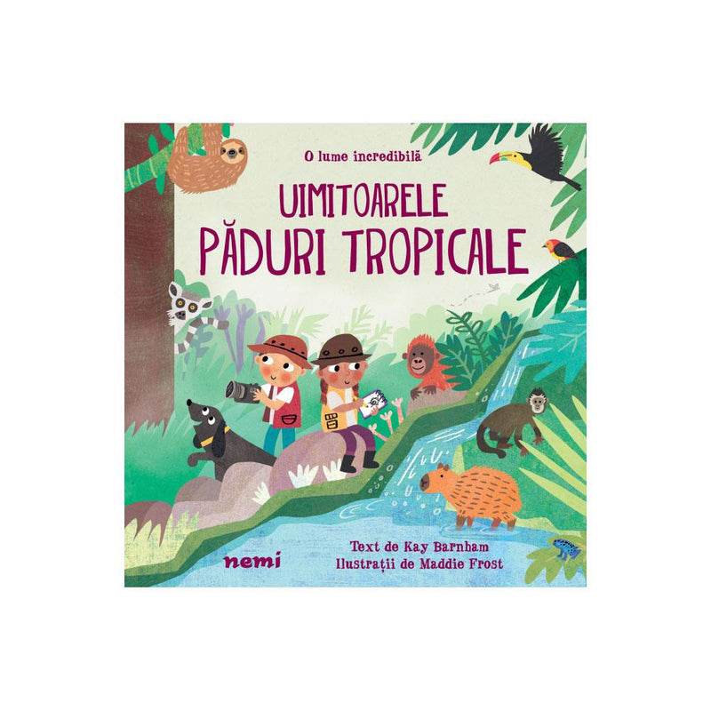 Uimitoarele Paduri Tropicale - Kay Barnham Maddie Frost